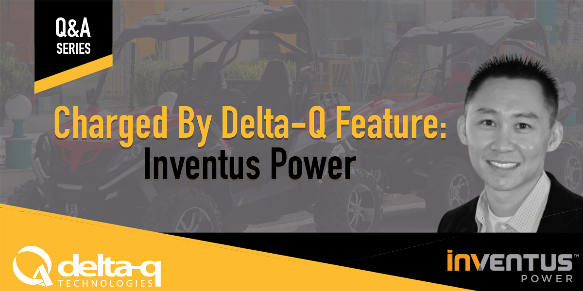 Charged by Delta-Q Feature: Inventus Power