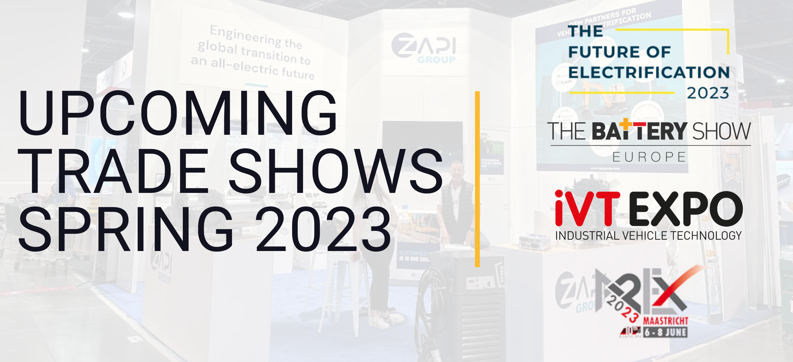 Upcoming Spring 2023 Trade Shows for Delta-Q Technologies